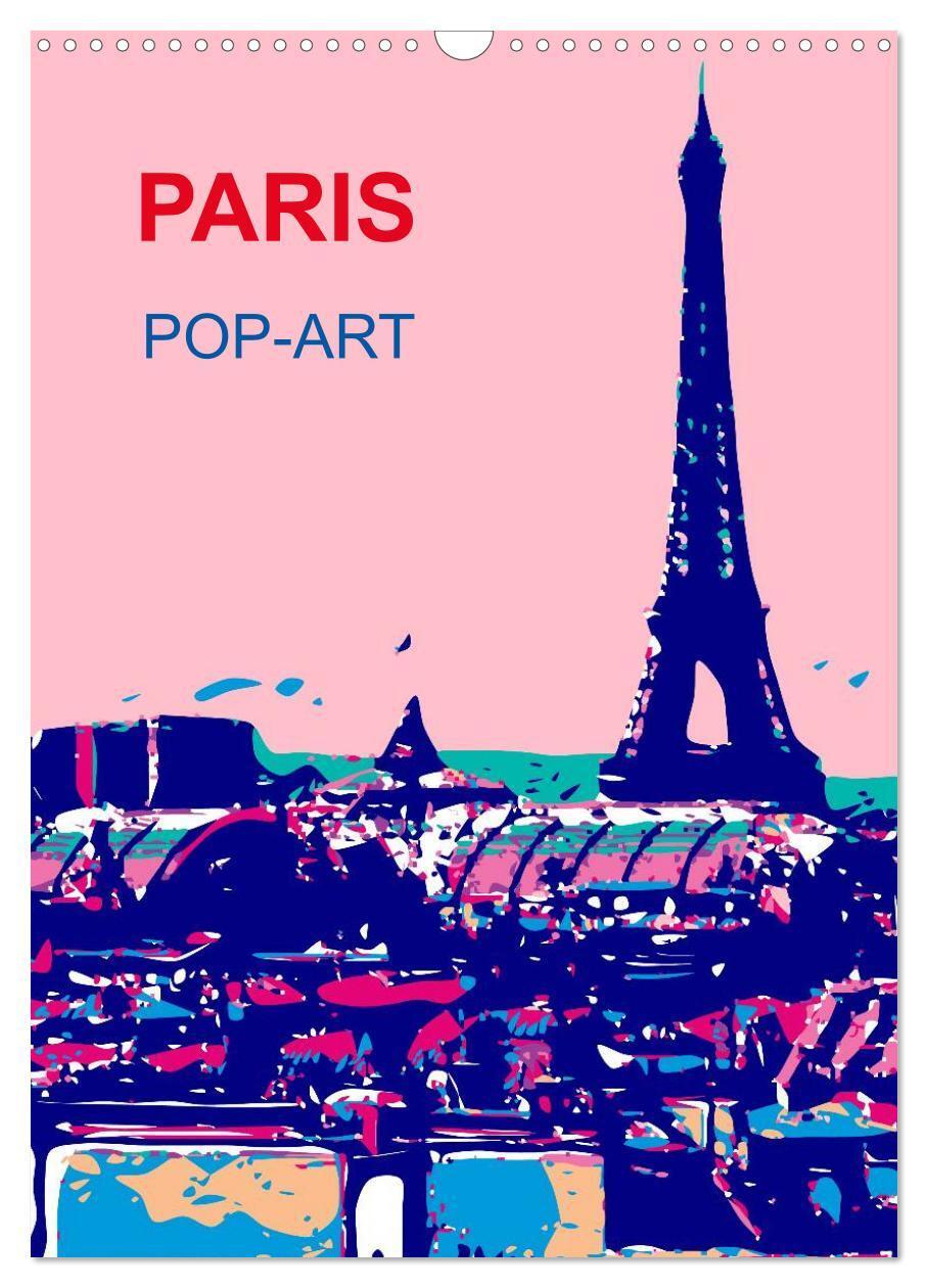 Cover: 9783457016336 | Paris pop-art (Wandkalender 2025 DIN A3 hoch), CALVENDO Monatskalender