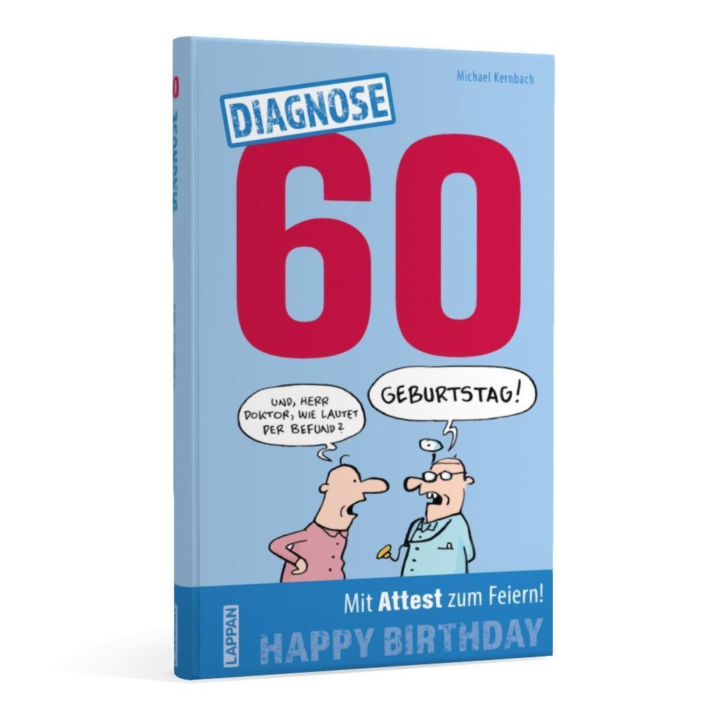 Bild: 9783830345503 | Diagnose 60 Happy Birthday (Geschenkbuch mit Attest zum Feiern) | Buch