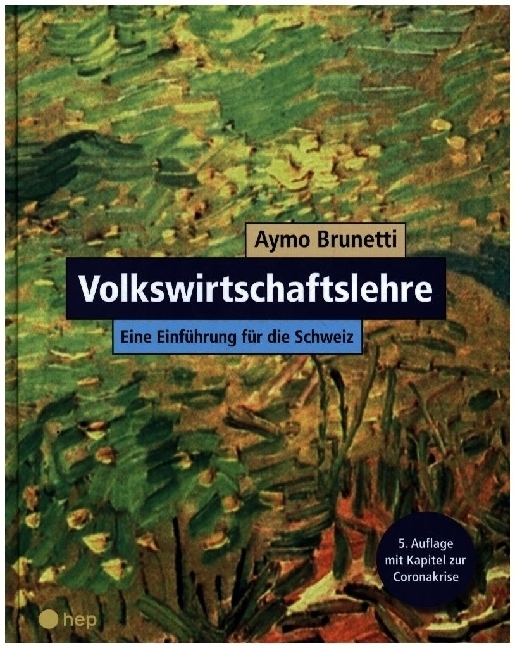 Cover: 9783035517897 | Volkswirtschaftslehre (Neuauflage) | Eine Einführung für die Schweiz