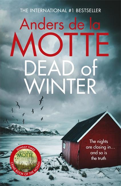 Cover: 9781785769467 | Dead of Winter | Anders de la Motte | Taschenbuch | 434 S. | Englisch