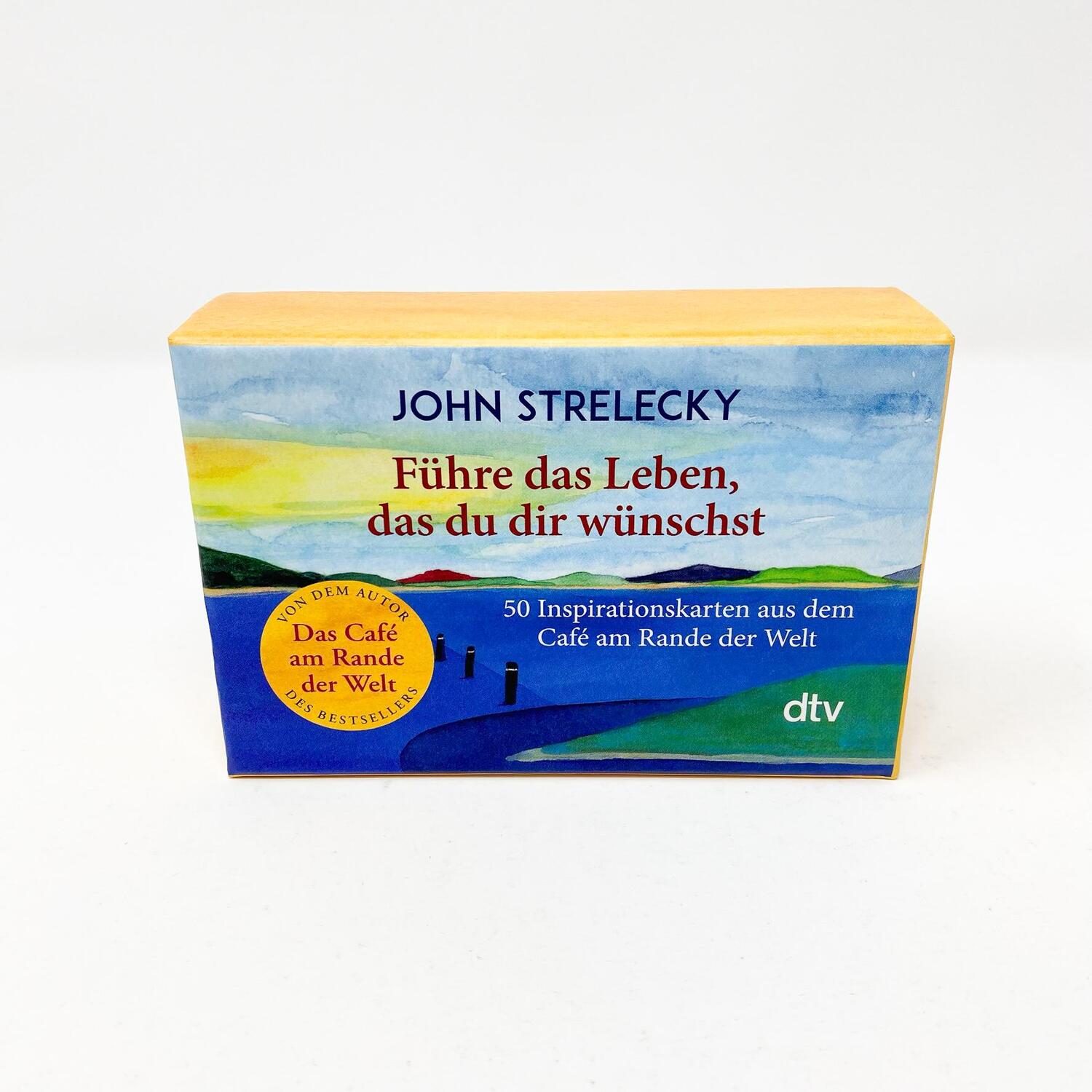 Bild: 9783423350419 | Führe das Leben, das du dir wünschst | John Strelecky | Taschenbuch