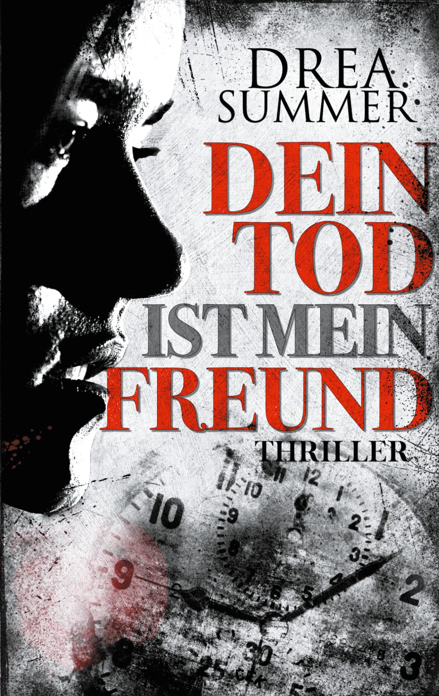 Cover: 9783751932868 | Dein Tod ist mein Freund | Drea Summer | Taschenbuch | Paperback