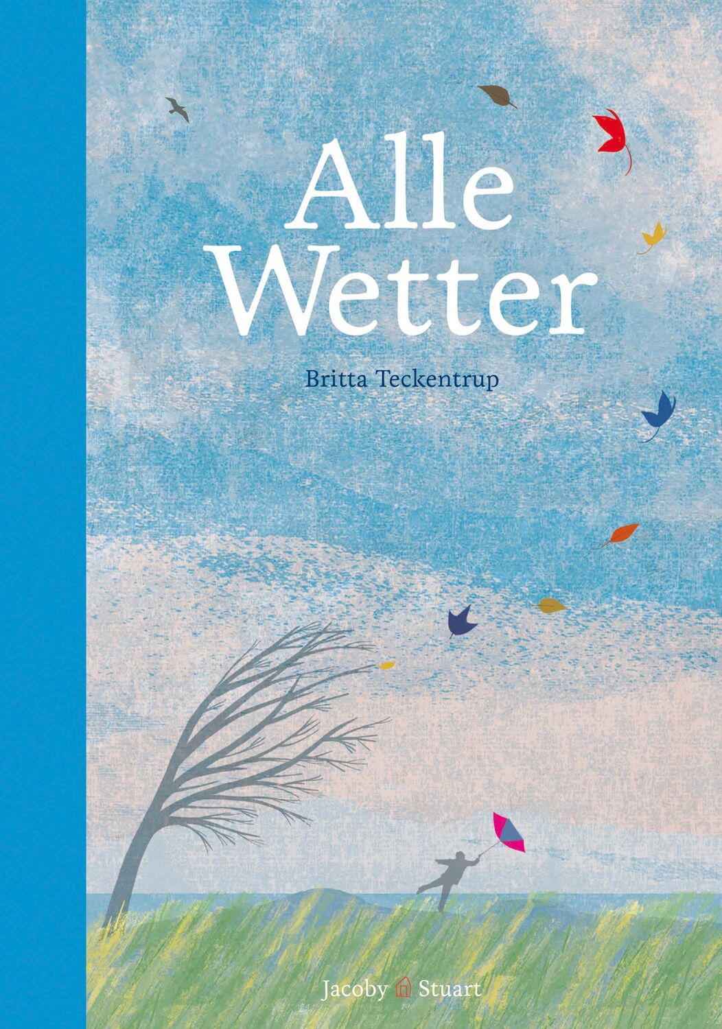 Cover: 9783942787529 | Alle Wetter! | Britta Teckentrup | Buch | 168 S. | Deutsch | 2015