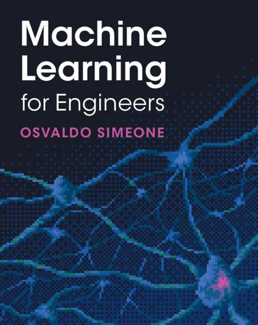 Cover: 9781316512821 | Machine Learning for Engineers | Osvaldo Simeone | Buch | Gebunden