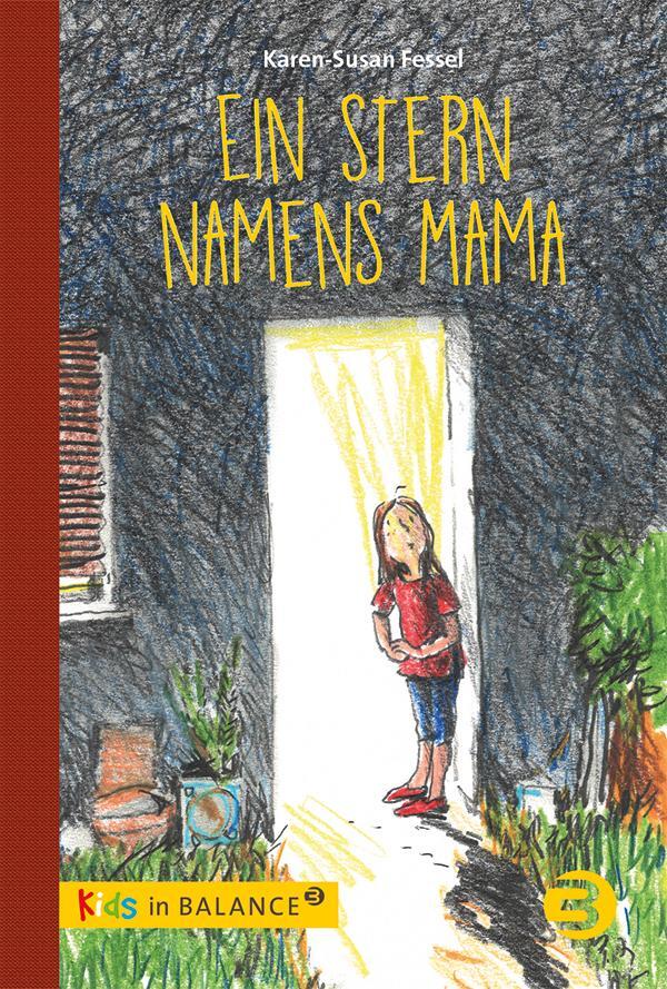 Cover: 9783867392686 | Ein Stern namens Mama | Karen-Susan Fessel | Taschenbuch | 160 S.