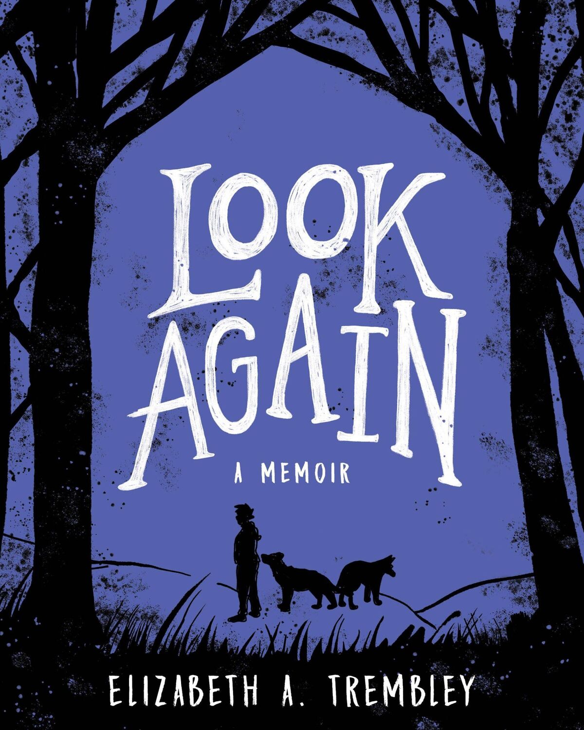 Cover: 9781951491185 | Look Again | Elizabeth A. Trembley | Taschenbuch | Englisch | 2022