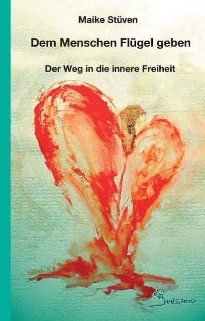 Cover: 9783732374786 | Dem Menschen Flügel geben | Der Weg in die innere Freiheit | Stüven