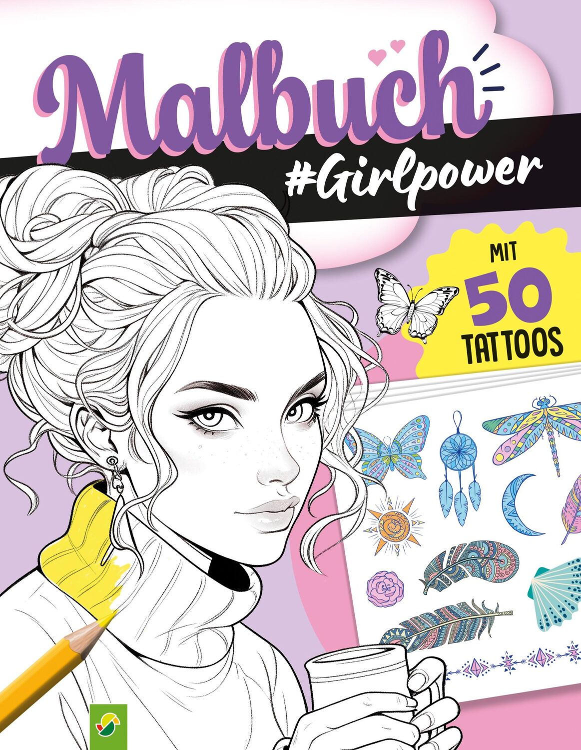 Cover: 9783849945619 | Malbuch Girlpower mit 50 Tattoos | Schwager &amp; Steinlein Verlag | Buch