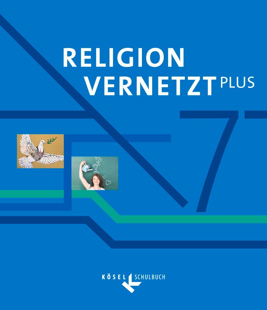 Cover: 9783060655250 | Religion vernetzt Plus 7. Schuljahr - Schülerbuch | Claudia Zellmann