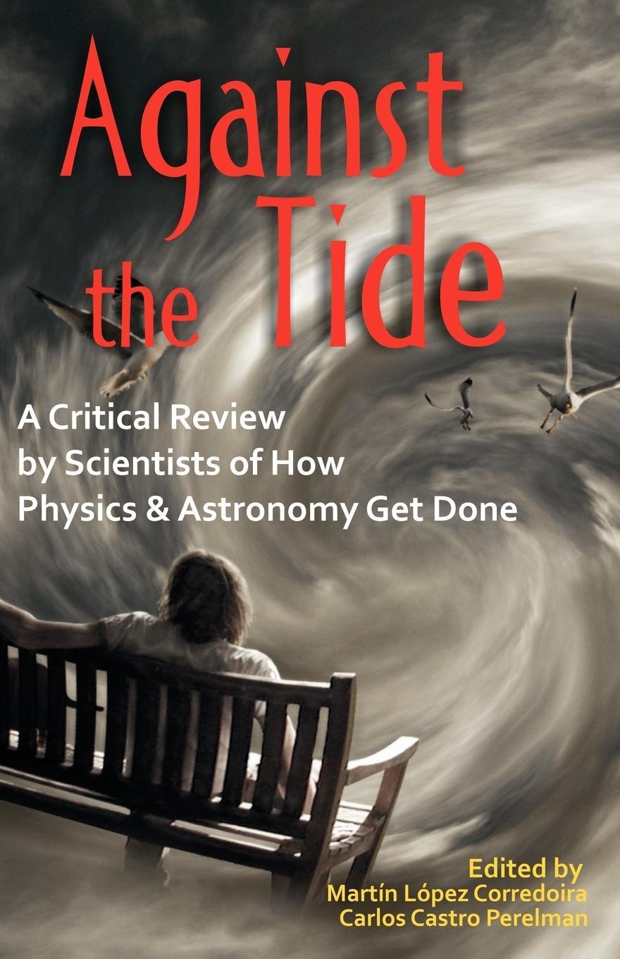 Cover: 9781599429939 | Against the Tide | Martn Lopez Corredoira | Taschenbuch | Paperback