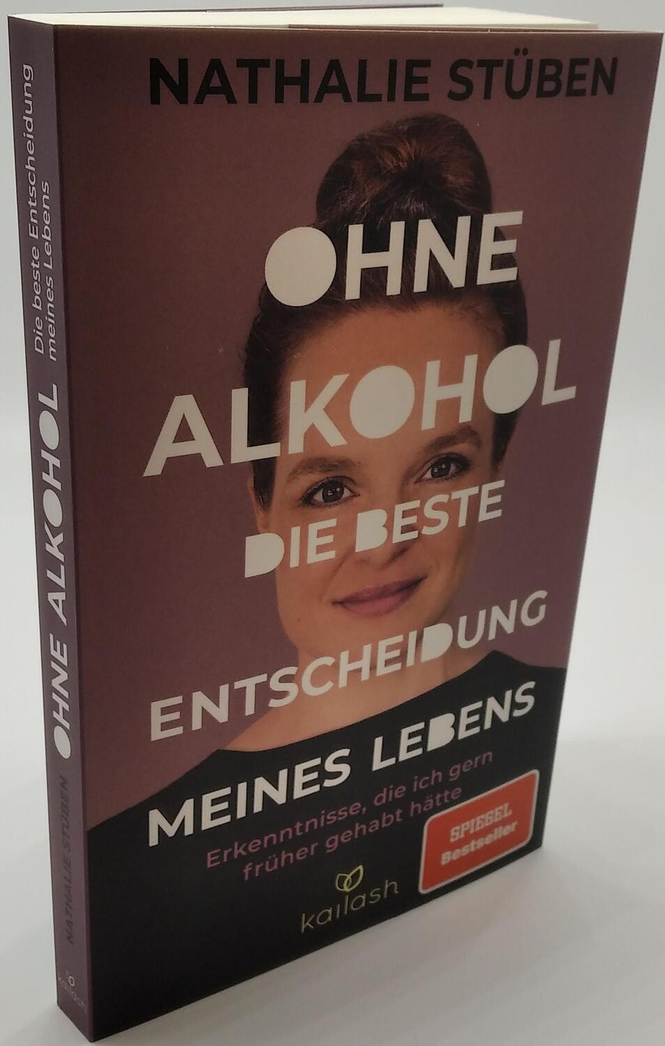 Bild: 9783424632231 | Ohne Alkohol: die beste Entscheidung meines Lebens | Nathalie Stüben