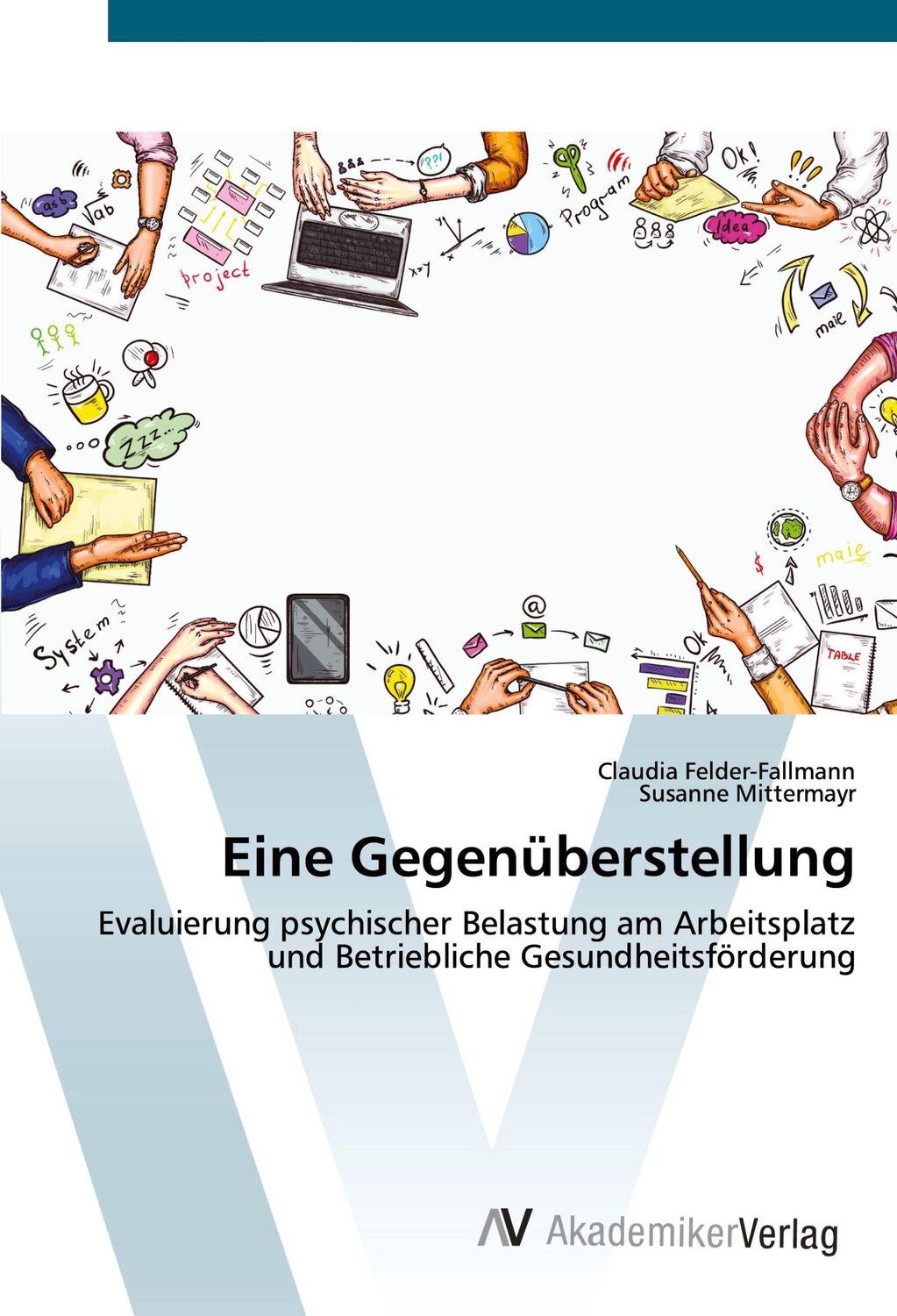 Cover: 9786200671943 | Eine Gegenüberstellung | Claudia Felder-Fallmann (u. a.) | Taschenbuch