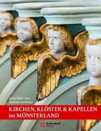 Cover: 9783402132302 | Kirchen, Klöster &amp; Kapellen | im Münsterland | Hans-Peter Boer (u. a.)