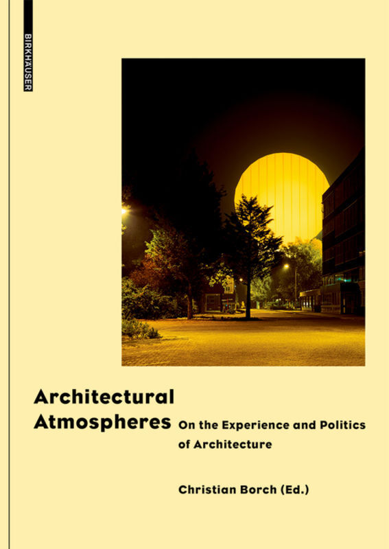 Cover: 9783038215127 | Architectural Atmospheres | Christian Borch | Buch | 112 S. | Englisch