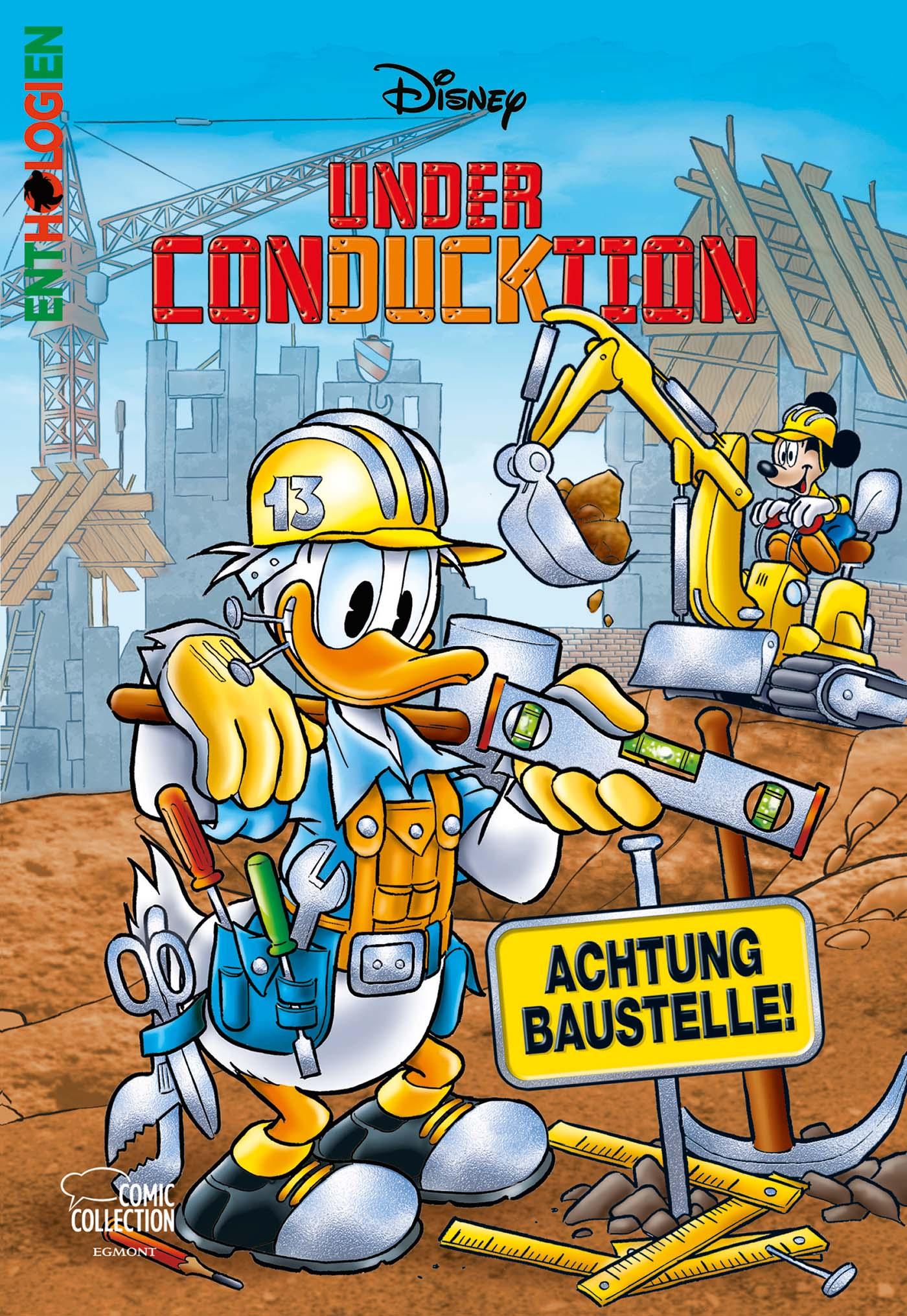 Cover: 9783770403691 | Enthologien 55 | Under ConDUCKtion - Achtung Baustelle! | Walt Disney