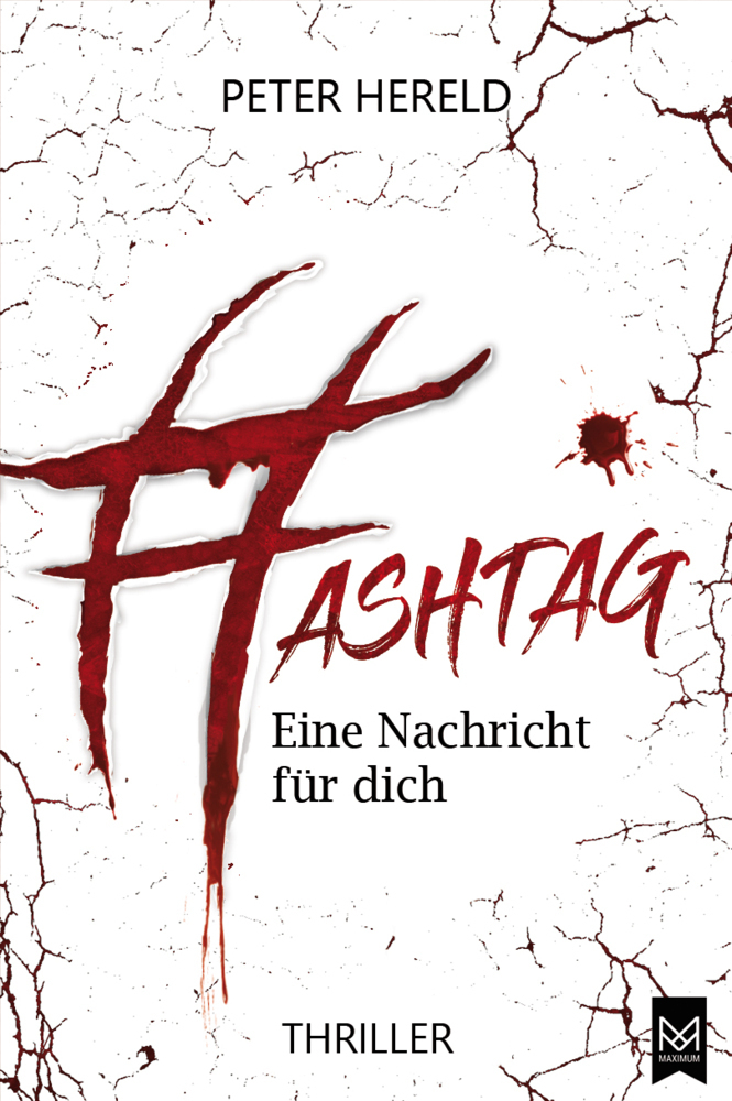 Cover: 9783948346607 | HASHTAG - Eine Nachricht für dich | Thriller | Peter Hereld | Buch