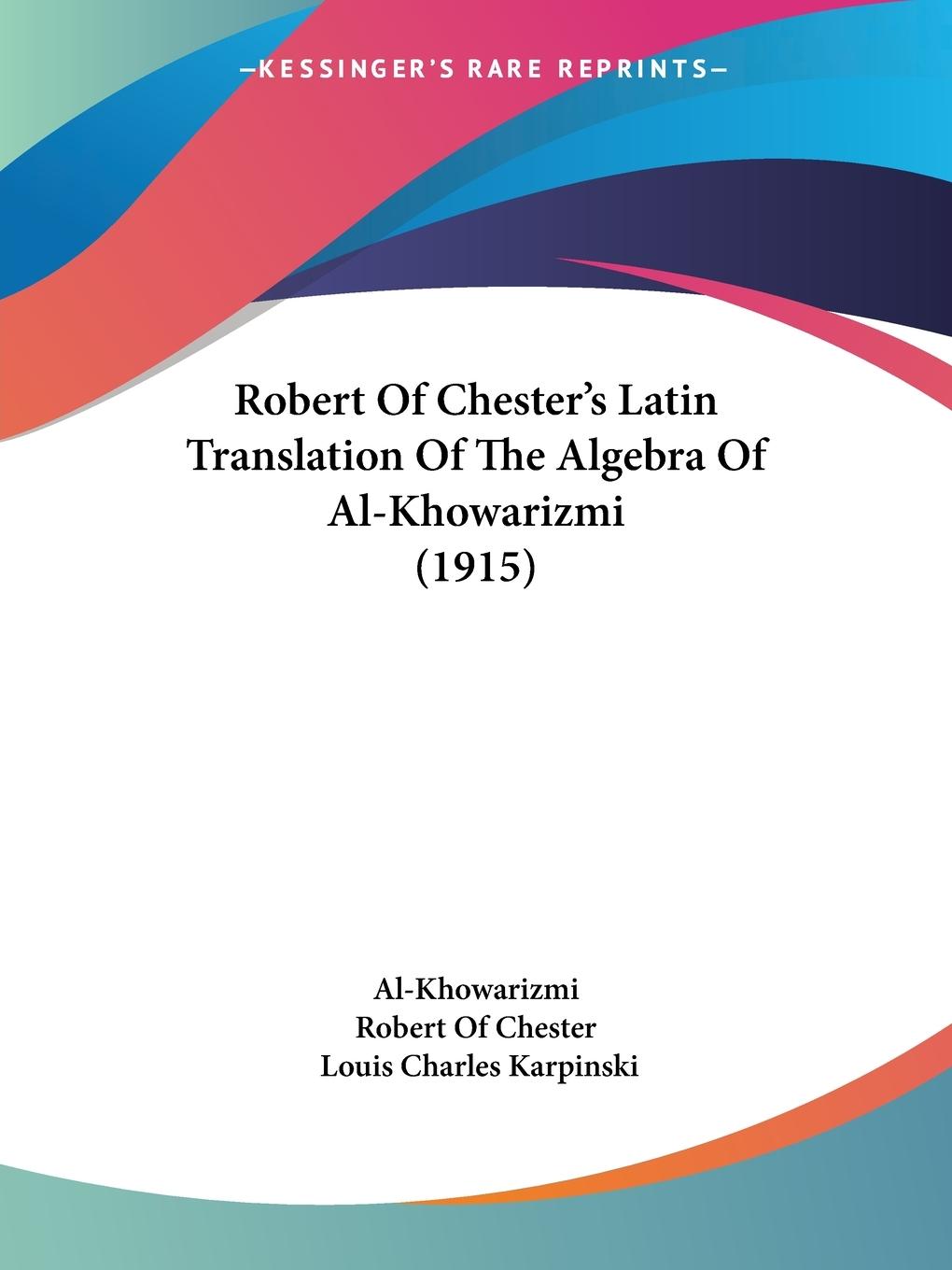 Cover: 9781104900366 | Robert Of Chester's Latin Translation Of The Algebra Of...