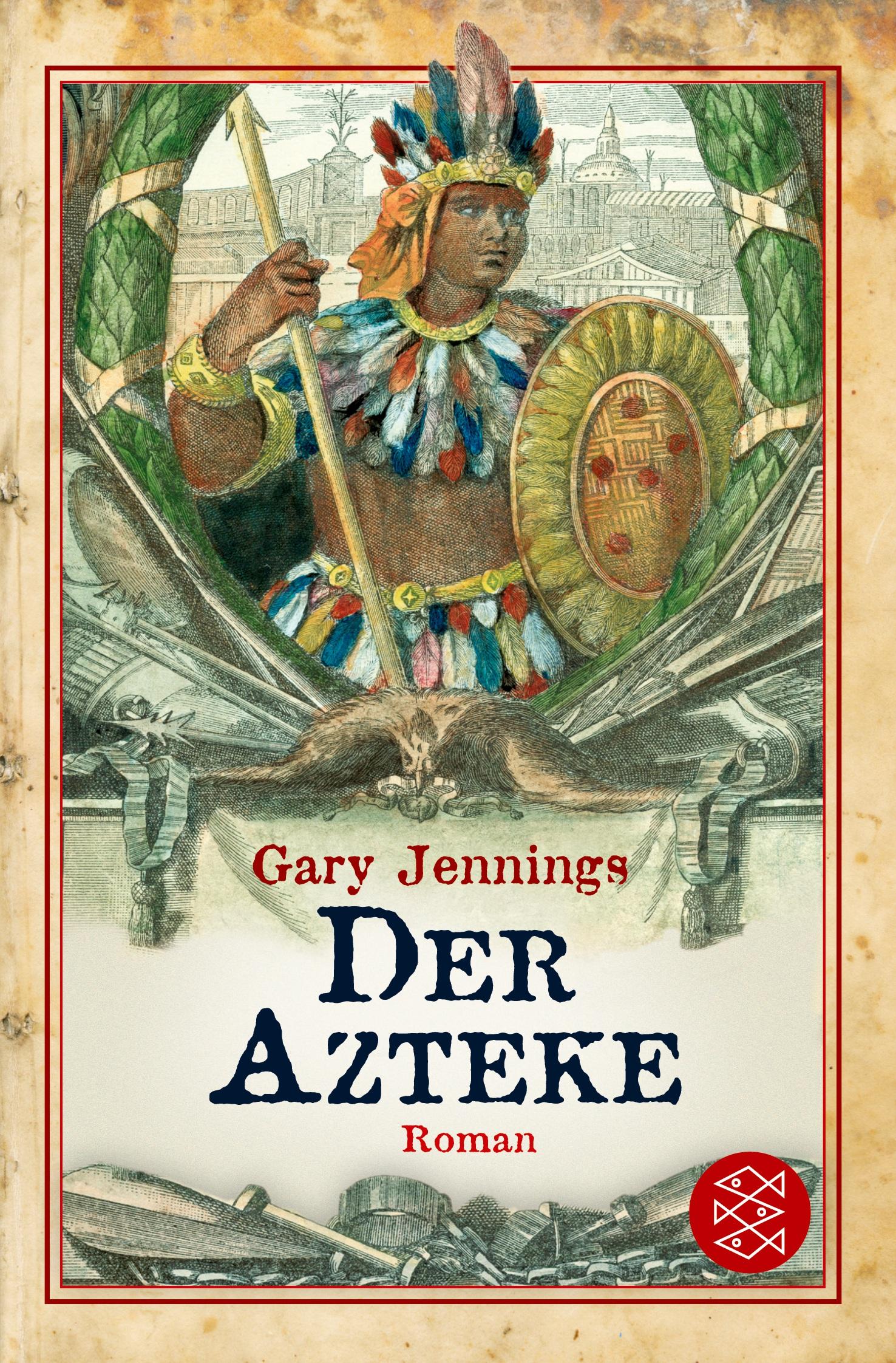 Cover: 9783596165223 | Der Azteke | Roman | Gary Jennings | Taschenbuch | 864 S. | Deutsch