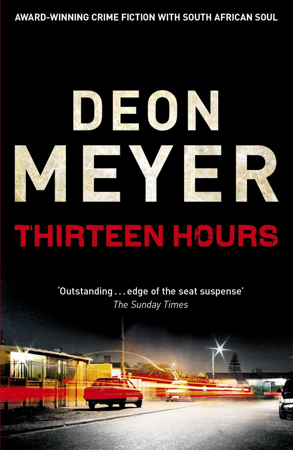 Cover: 9780340953617 | Thirteen Hours | Deon Meyer | Taschenbuch | 406 S. | Englisch | 2011