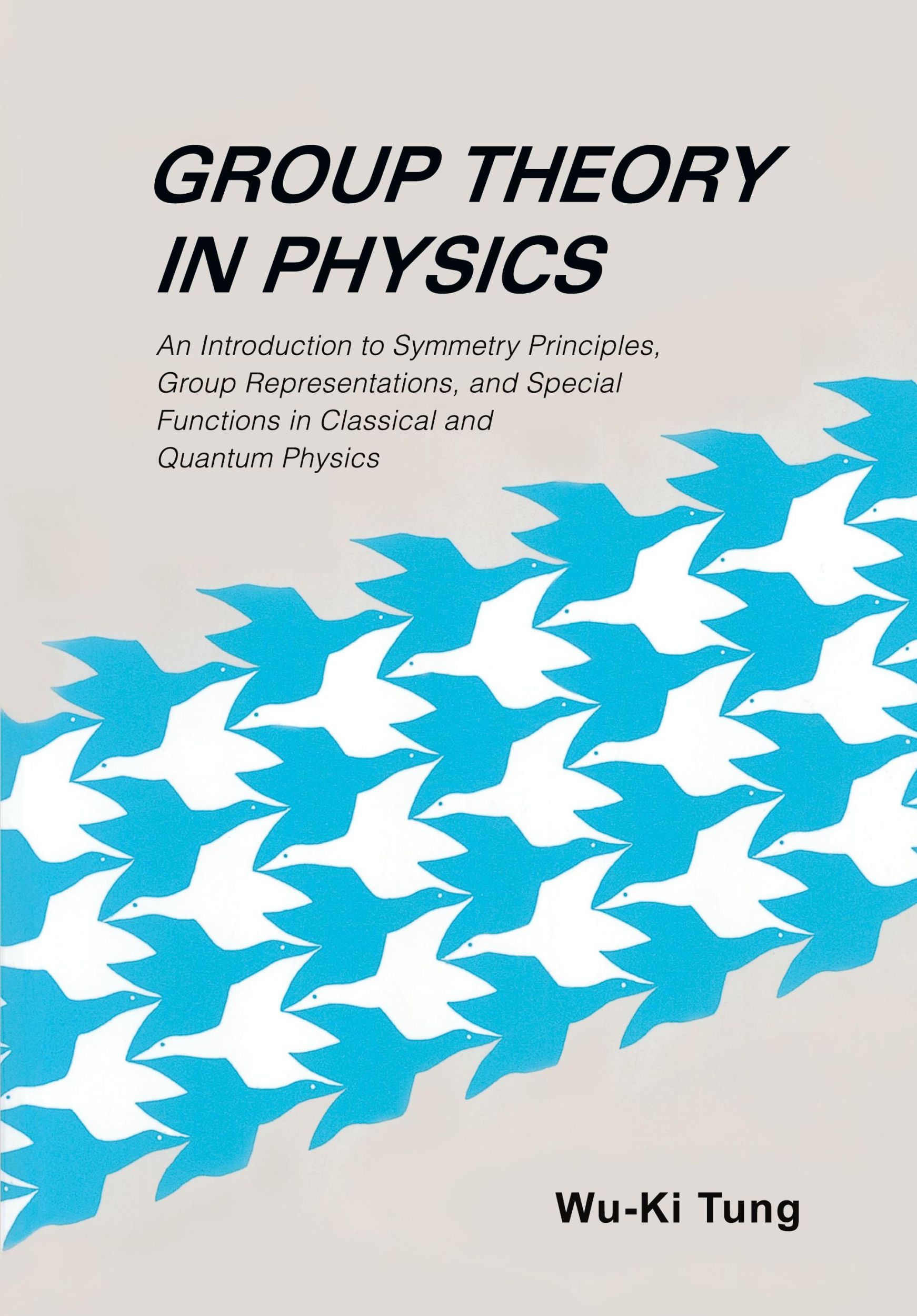 Cover: 9789971966577 | GROUP THEORY IN PHYSICS (B/S) | Wu-Ki Tung | Taschenbuch | Englisch