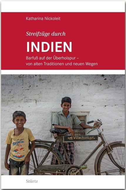 Cover: 9783800347636 | Streifzüge durch INDIEN - Barfuß auf der Überholspur | Nickoleit