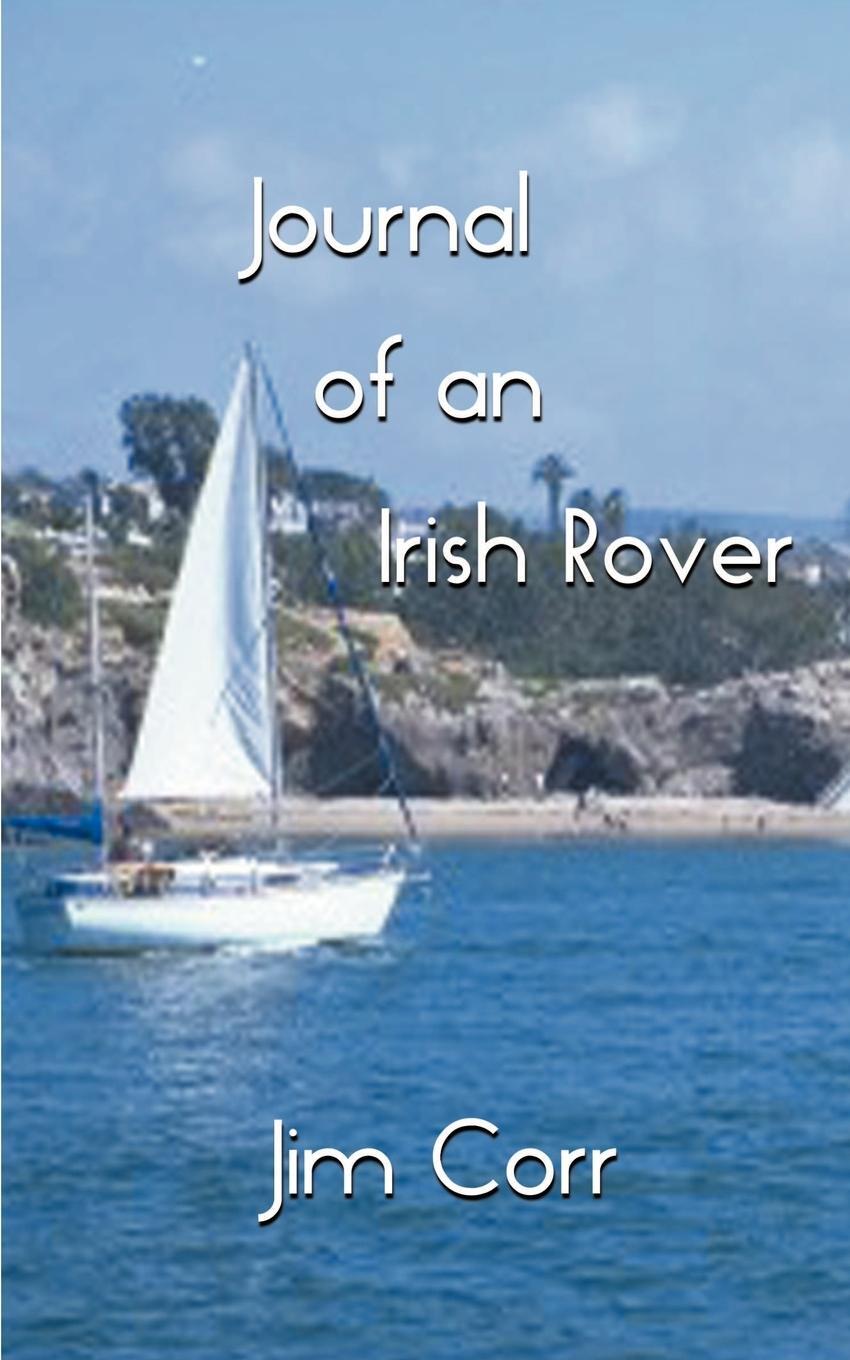 Cover: 9781587217159 | Journal of an Irish Rover | Part One | Jim Corr | Taschenbuch | 2000