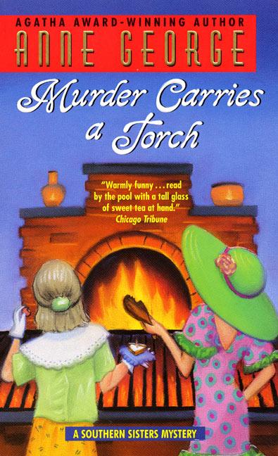 Cover: 9780380809387 | Murder Carries a Torch | A Southern Sisters Mystery | Anne George