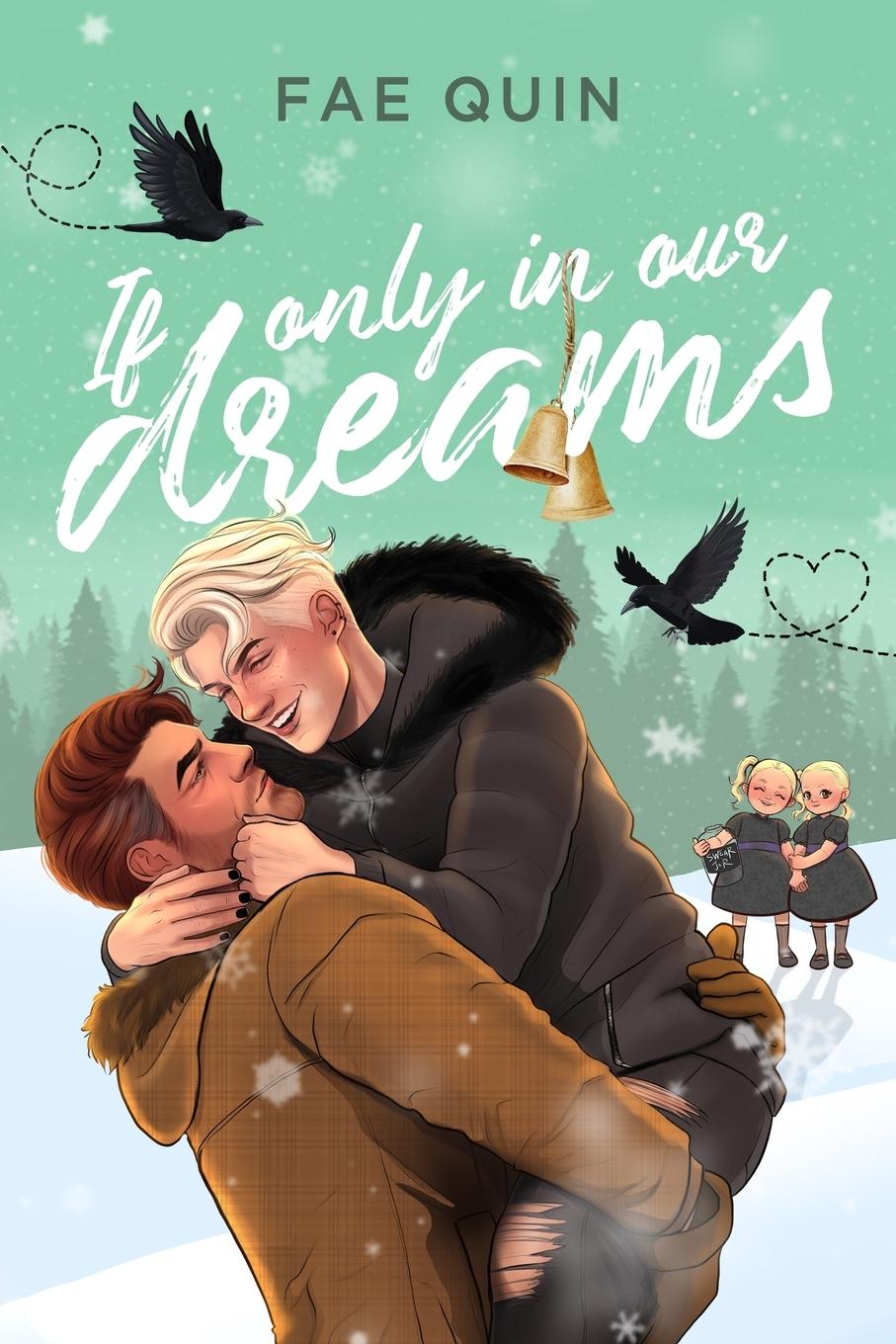 Cover: 9798989258352 | If Only In Our Dreams | MM Holiday Romance | Fae Quin | Taschenbuch