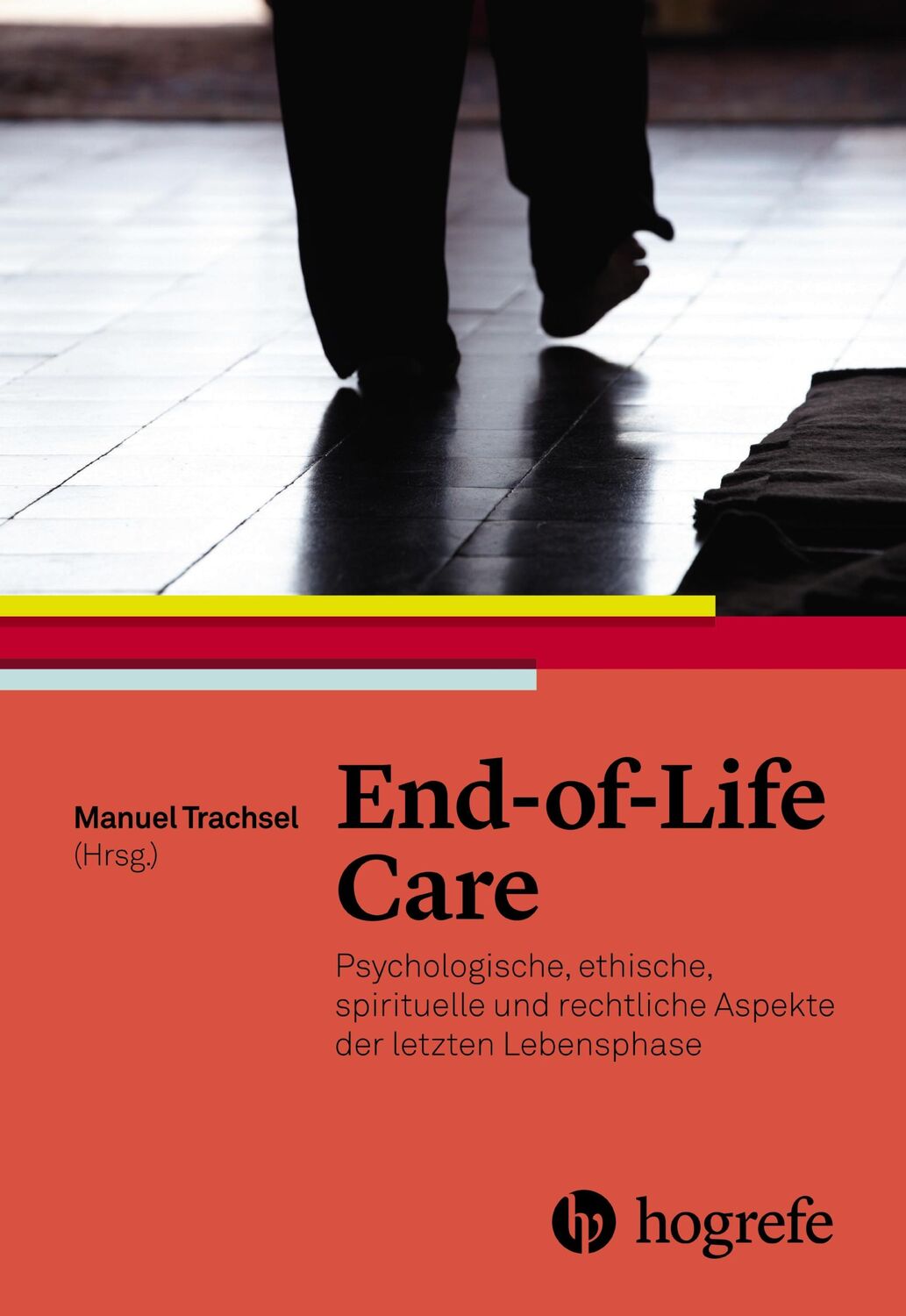 Cover: 9783456858586 | End-of-Life Care | Manuel Trachsel | Taschenbuch | 152 S. | Deutsch