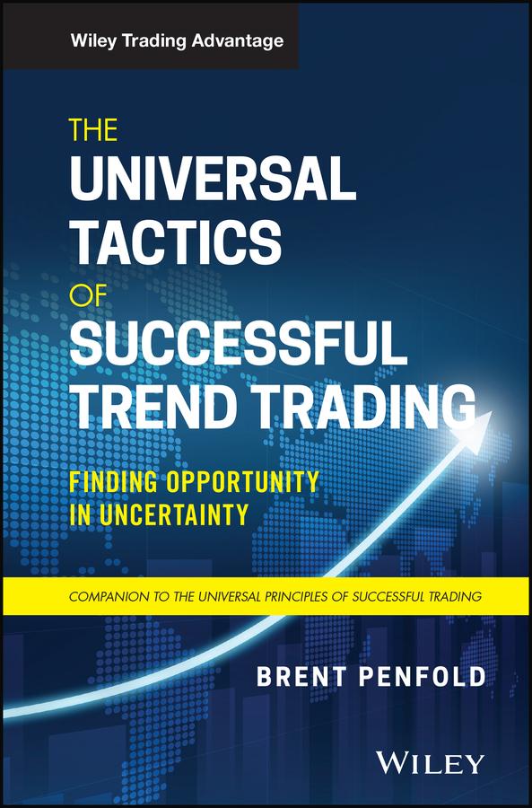 Cover: 9781119734512 | The Universal Tactics of Successful Trend Trading | Brent Penfold