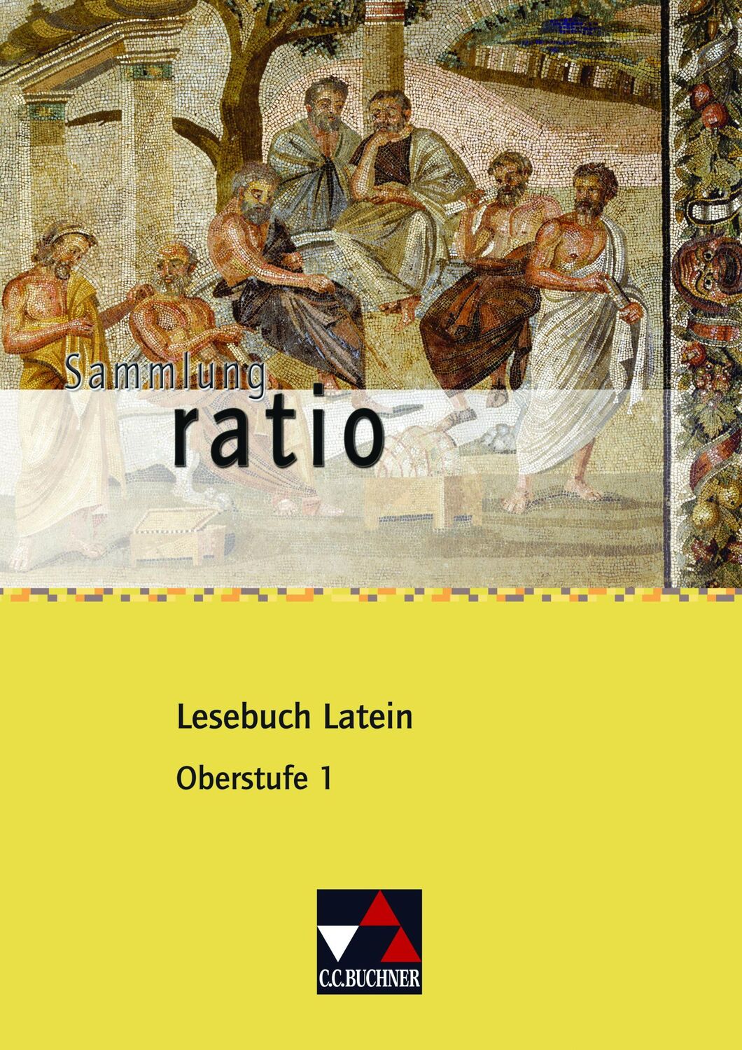 Cover: 9783766177261 | Lesebuch Latein - Oberstufe 1 | Michael Lobe (u. a.) | Taschenbuch