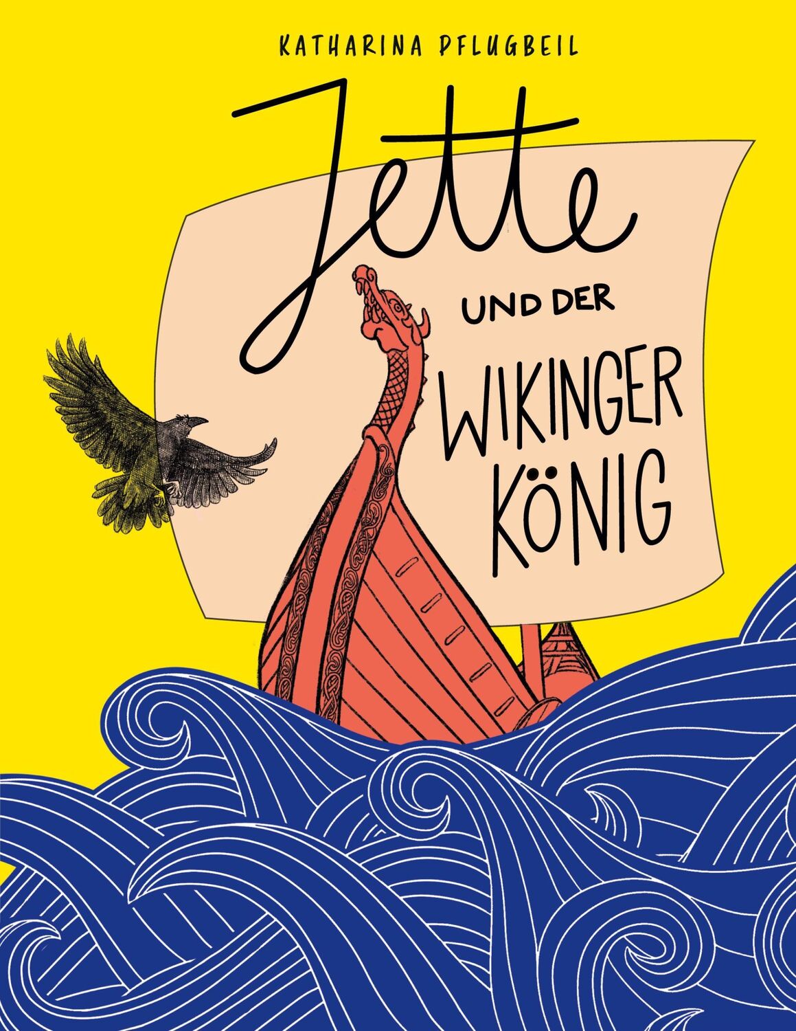 Cover: 9783759701800 | Jette und der Wikingerkönig | Katharina Pflugbeil | Taschenbuch | 2024