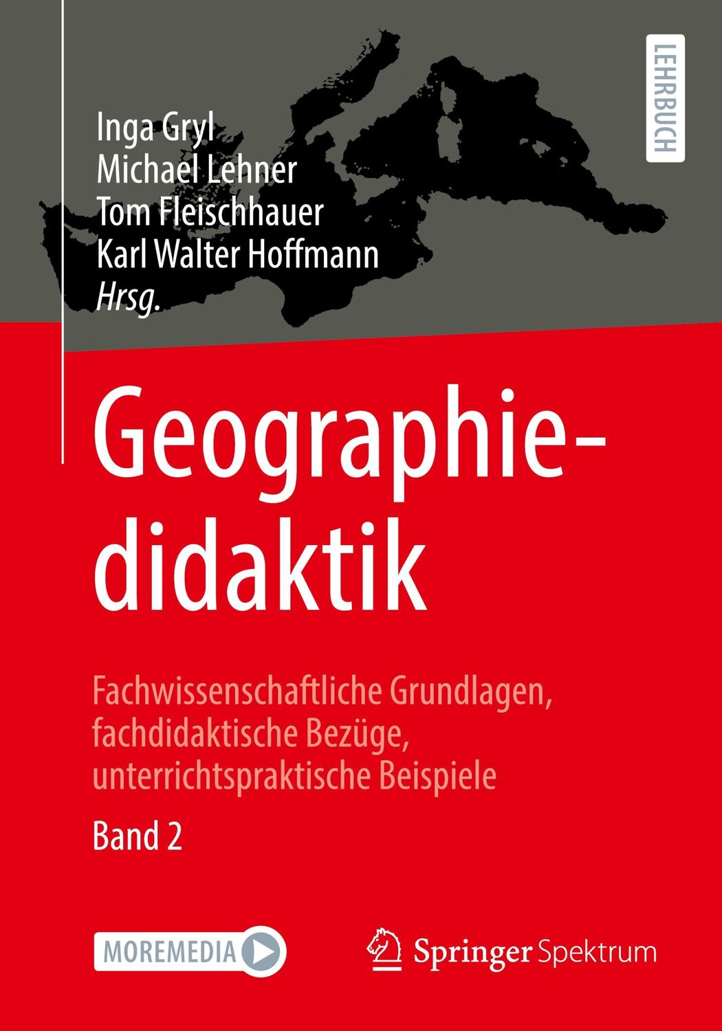 Cover: 9783662657195 | Geographiedidaktik | Inga Gryl (u. a.) | Taschenbuch | Paperback | xl