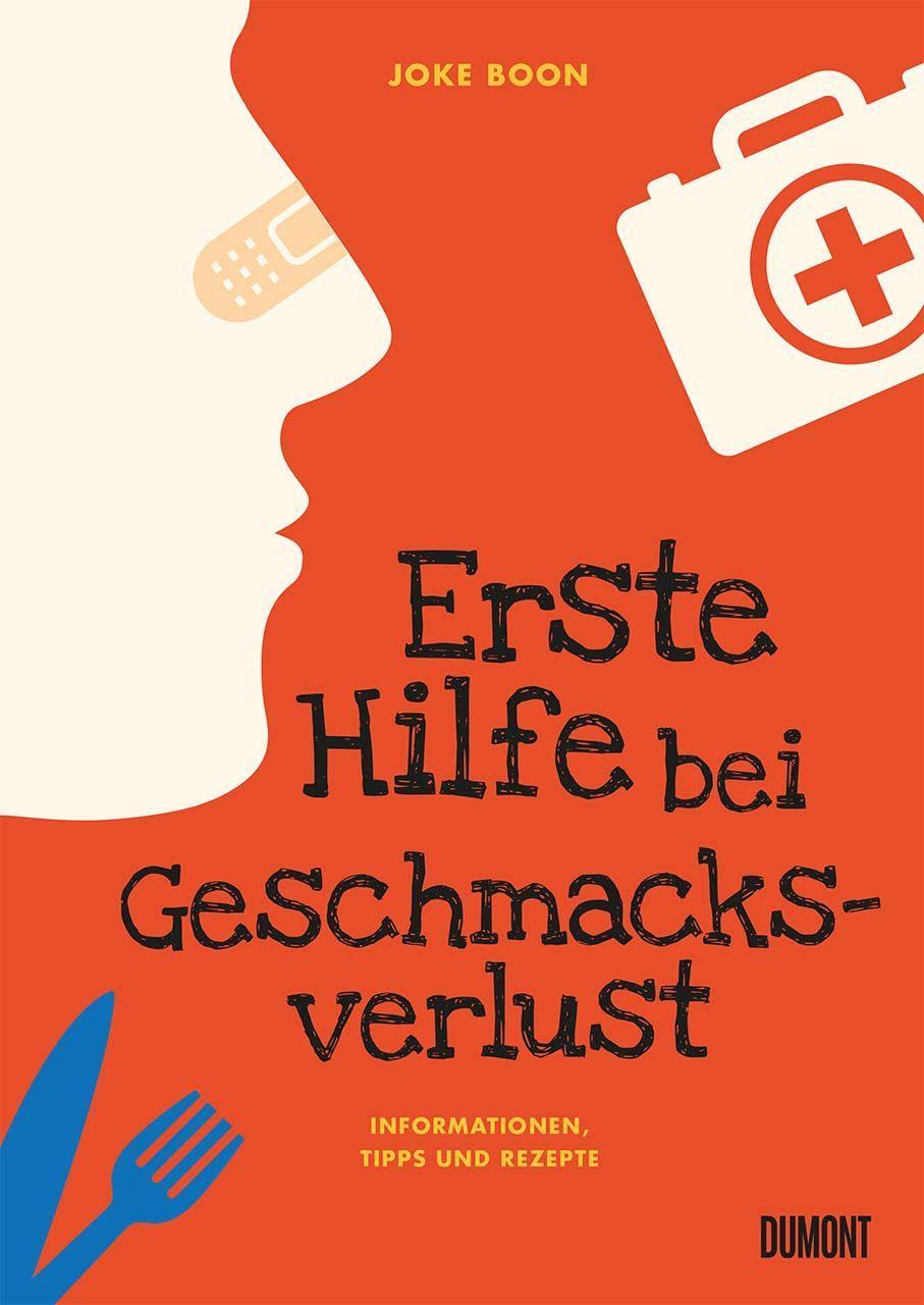 Cover: 9783832169114 | Erste Hilfe bei Geschmacksverlust | Informationen, Tipps und Rezepte