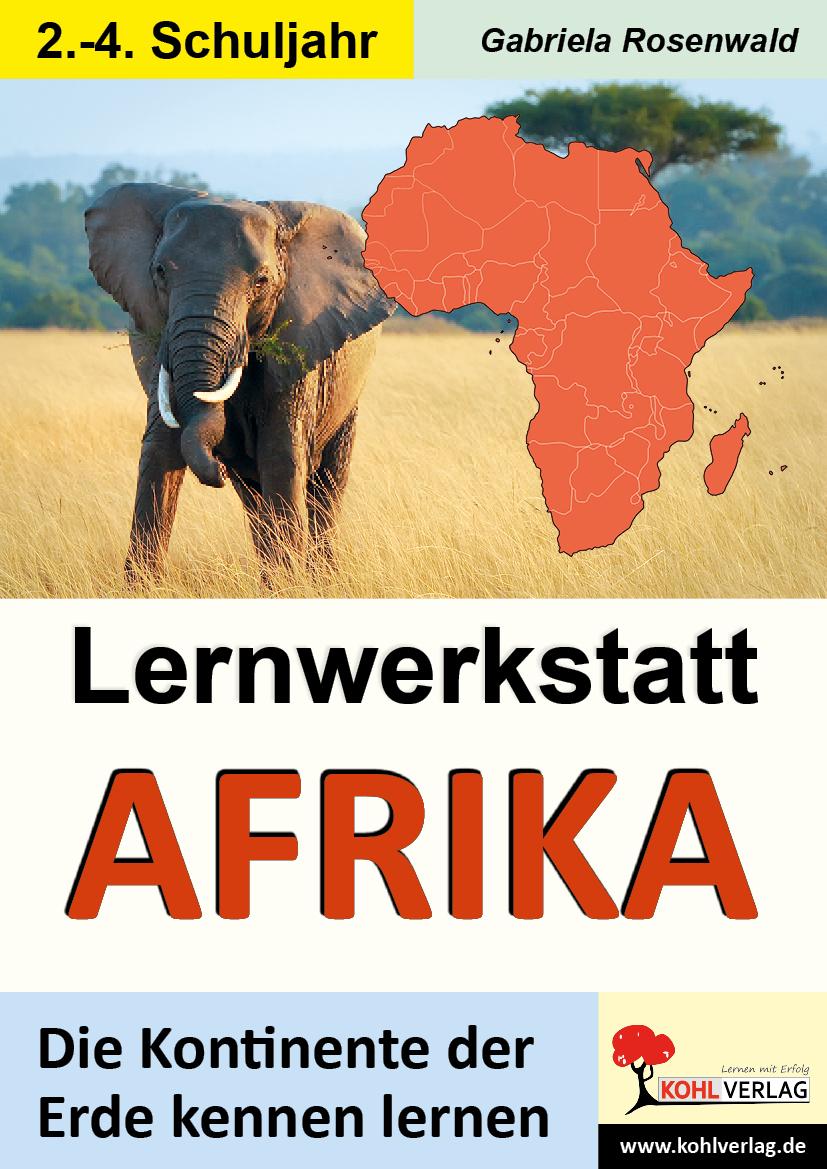 Cover: 9783956867354 | Lernwerkstatt Afrika | Die Kontinente der Erde kennen lernen | Buch