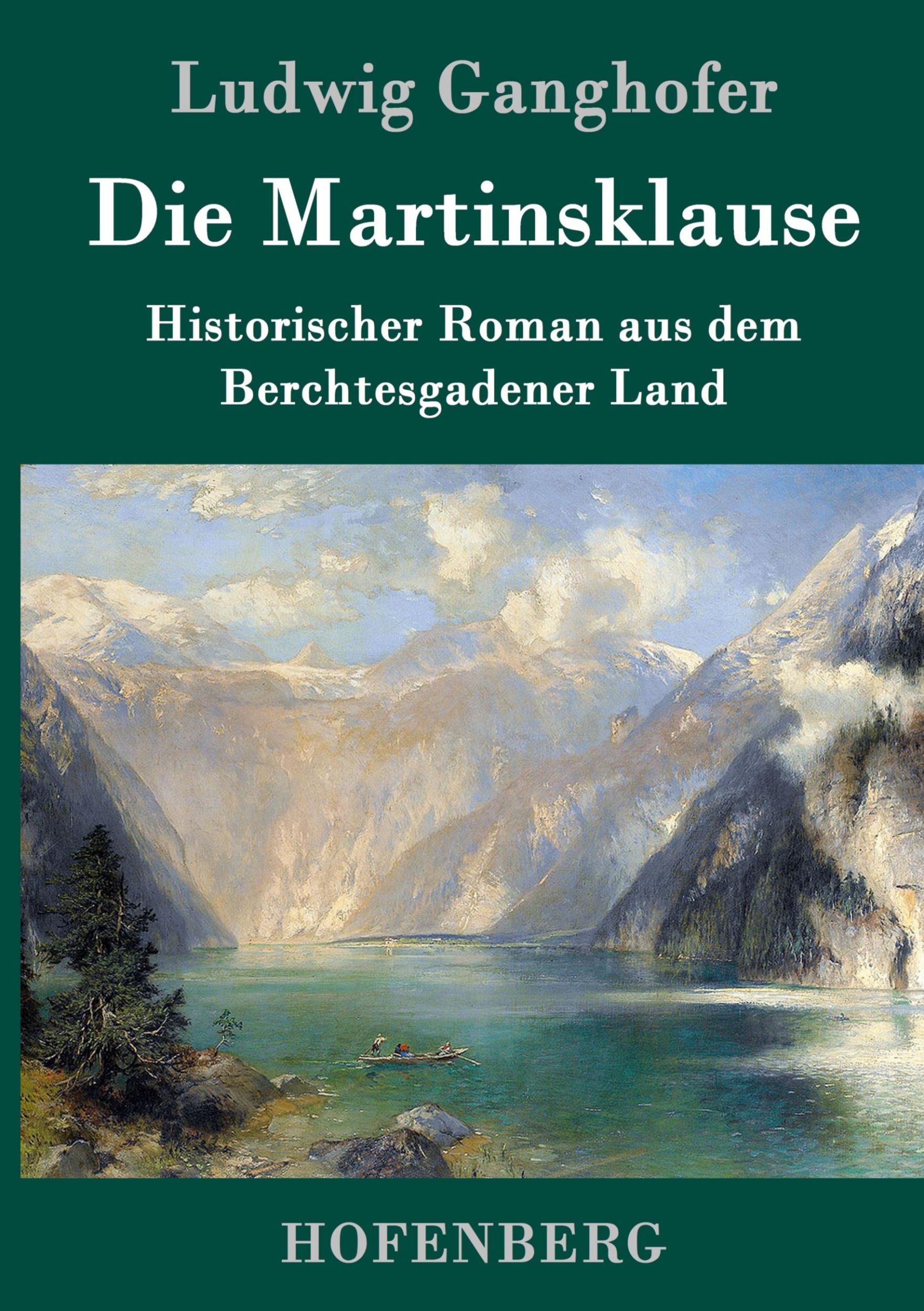 Cover: 9783843039789 | Die Martinsklause | Ludwig Ganghofer | Buch | 448 S. | Deutsch | 2015