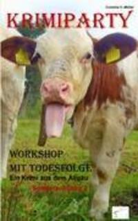 Cover: 9783942614399 | Krimiparty Sonderausgabe 2 | Workshop mit Todesfolge | -Müller | Buch