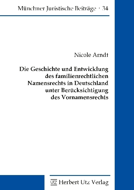 Cover: 9783831682645 | Die Geschichte und Entwicklung des familienrechtlichen Namensrechts...