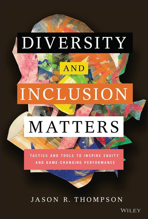 Cover: 9781119799535 | Diversity and Inclusion Matters | Jason R. Thompson | Buch | 220 S.