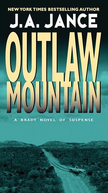 Cover: 9780061998973 | Outlaw Mountain | J A Jance | Taschenbuch | Englisch | 2010