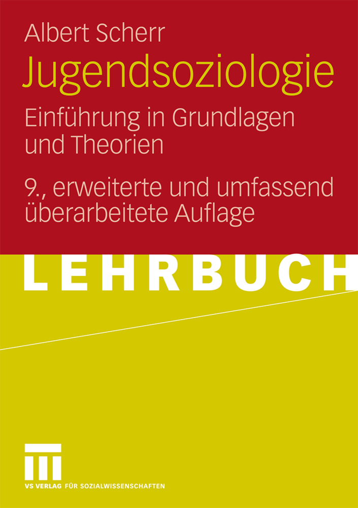 Cover: 9783531164809 | Jugendsoziologie | Einführung in Grundlagen und Theorien | Scherr