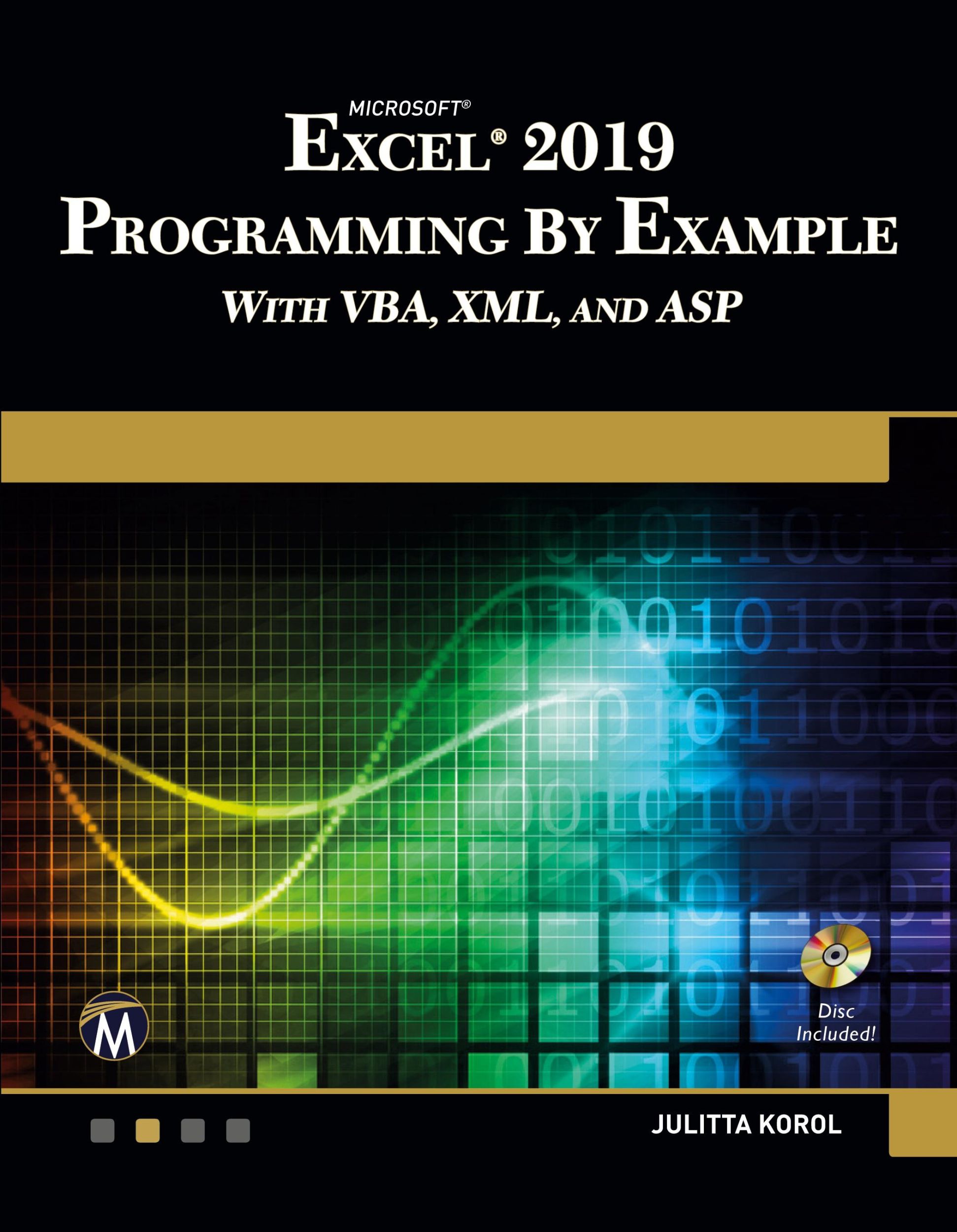 Cover: 9781683924005 | Microsoft Excel 2019 Programming by Example with VBA, XML, and ASP