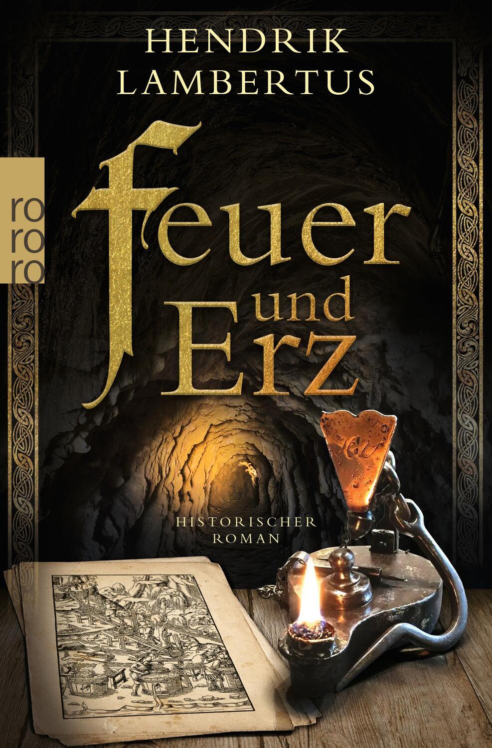 Cover: 9783499012600 | Feuer und Erz | Historischer Roman | Hendrik Lambertus | Taschenbuch