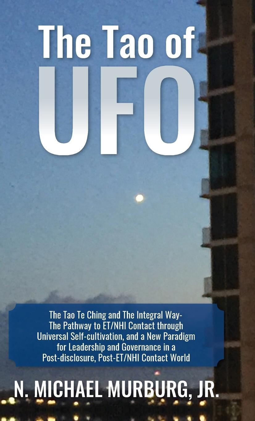 Cover: 9798822949522 | The Tao of UFO | N. Michael Murburg | Buch | Englisch | 2024