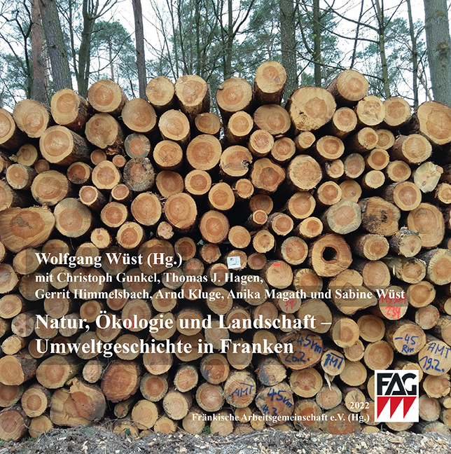 Cover: 9783830681199 | Natur, Ökologie und Landschaft - Umweltgeschichte in Franken | Wüst