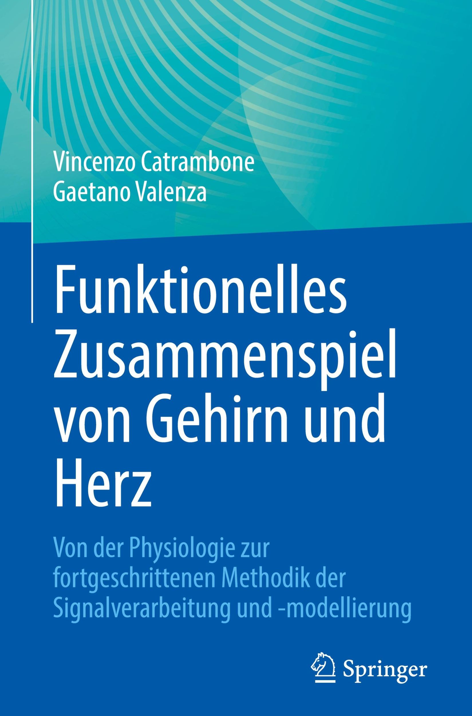 Cover: 9783031375682 | Funktionelles Zusammenspiel von Gehirn und Herz | Valenza (u. a.) | x