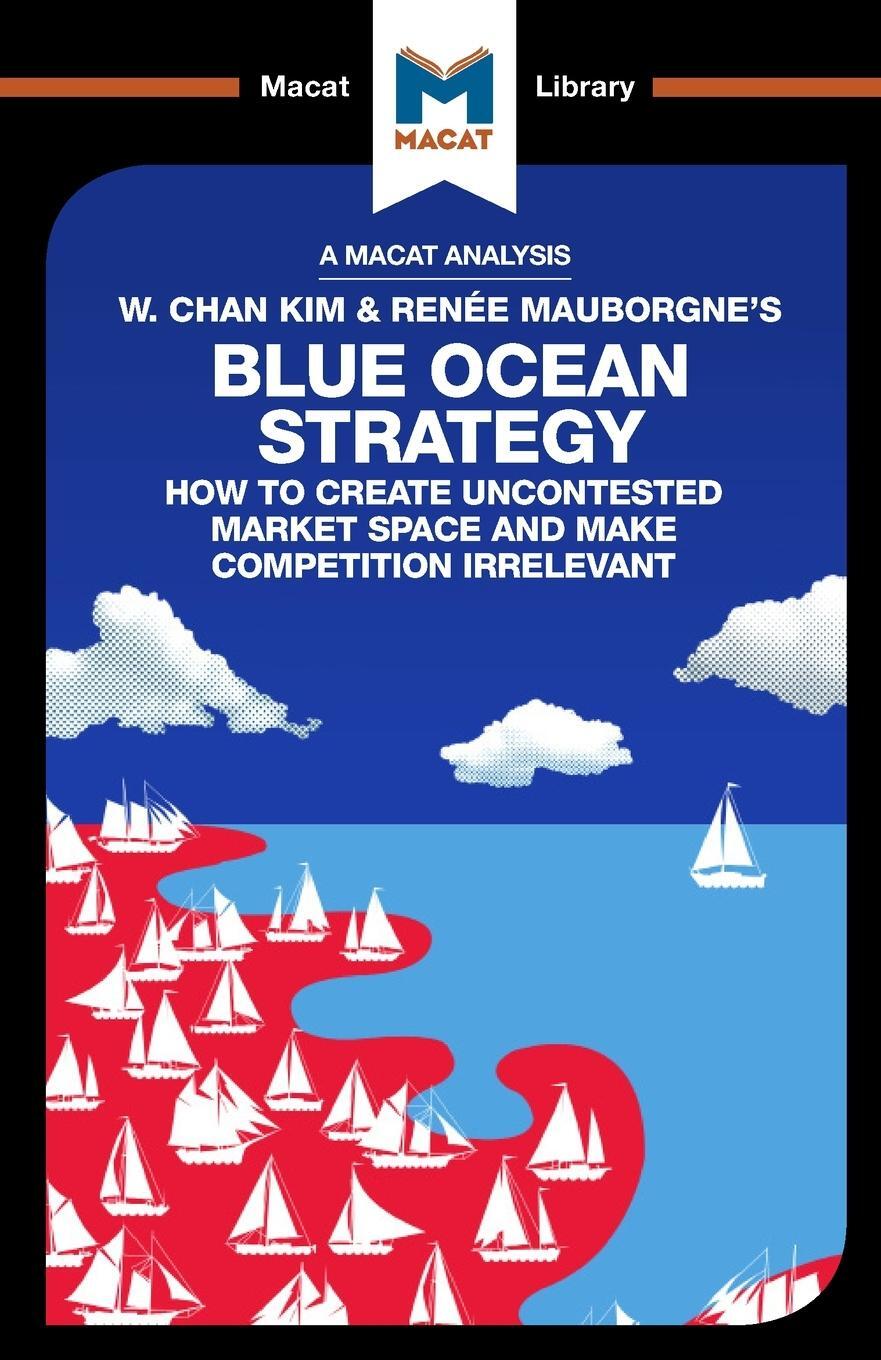 Cover: 9781912128426 | An Analysis of W. Chan Kim and Renée Mauborgne's Blue Ocean Strategy