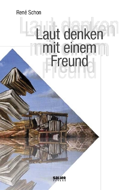 Cover: 9783943539912 | Laut denken mit einem Freund | René Schon | Taschenbuch | 72 S. | 2018