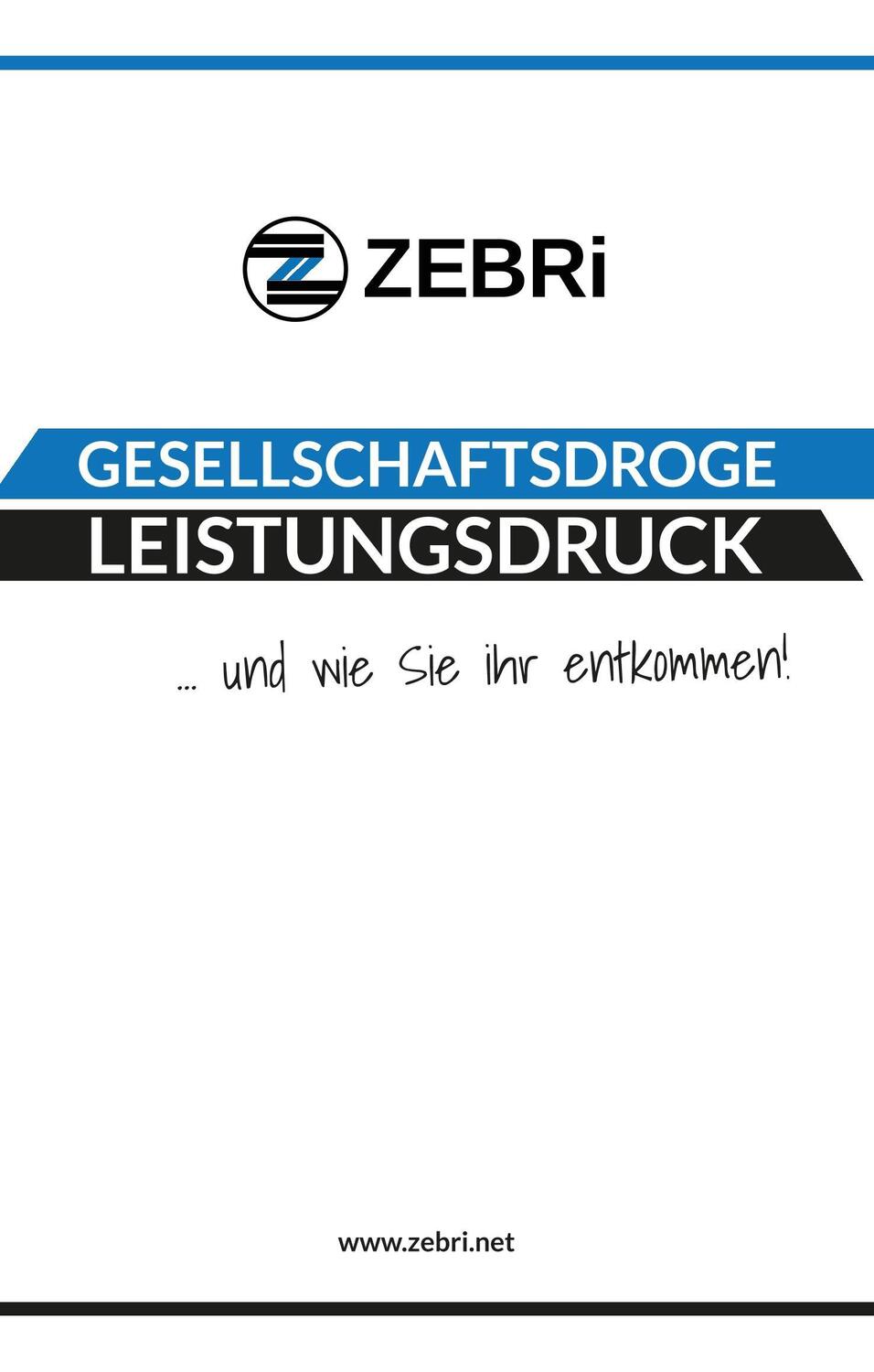 Cover: 9783752879551 | Gesellschaftsdroge Leistungsdruck | ... und wie Sie ihr entkommen!