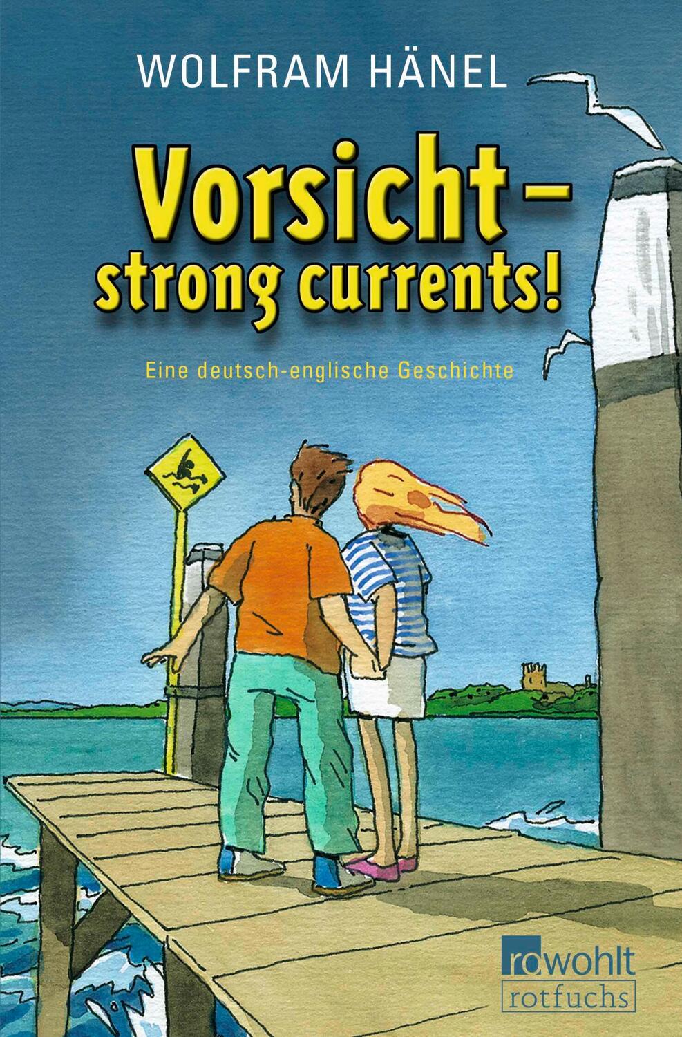 Cover: 9783733508760 | Vorsicht - strong currents! | Wolfram Hänel | Taschenbuch | 160 S.